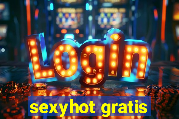 sexyhot gratis